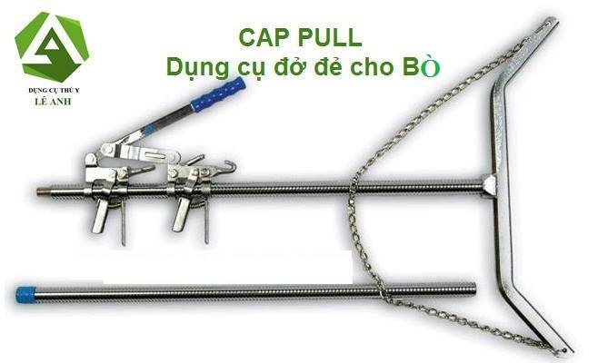 CAP PULL - DỤNG CỤ ĐỠ ĐẺ CHO BÒ